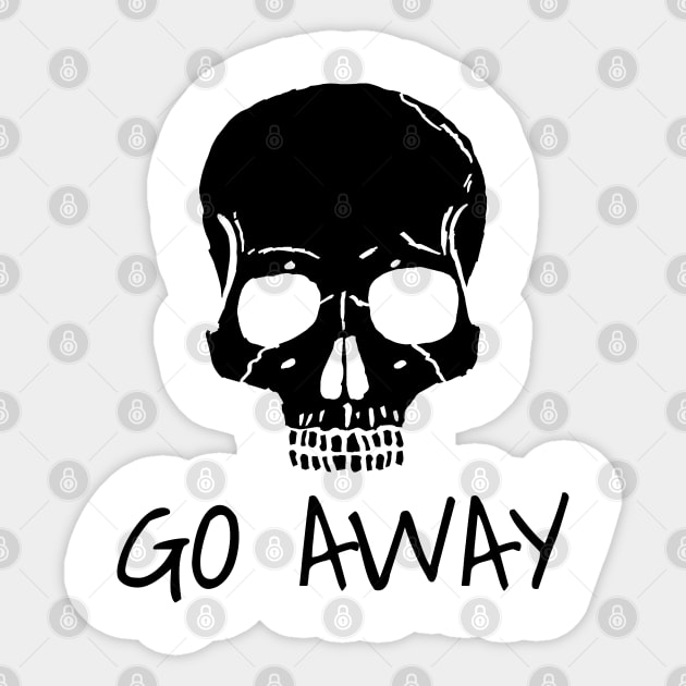 Go Away - Gothic Skull Sticker by LunaMay